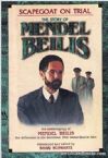 Scapegoat on Trial: The Story of Mendel Beilis